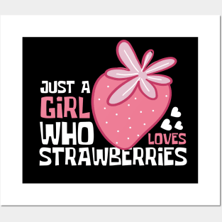 Just A Girl Who Loves Strawberries Funny Posters and Art